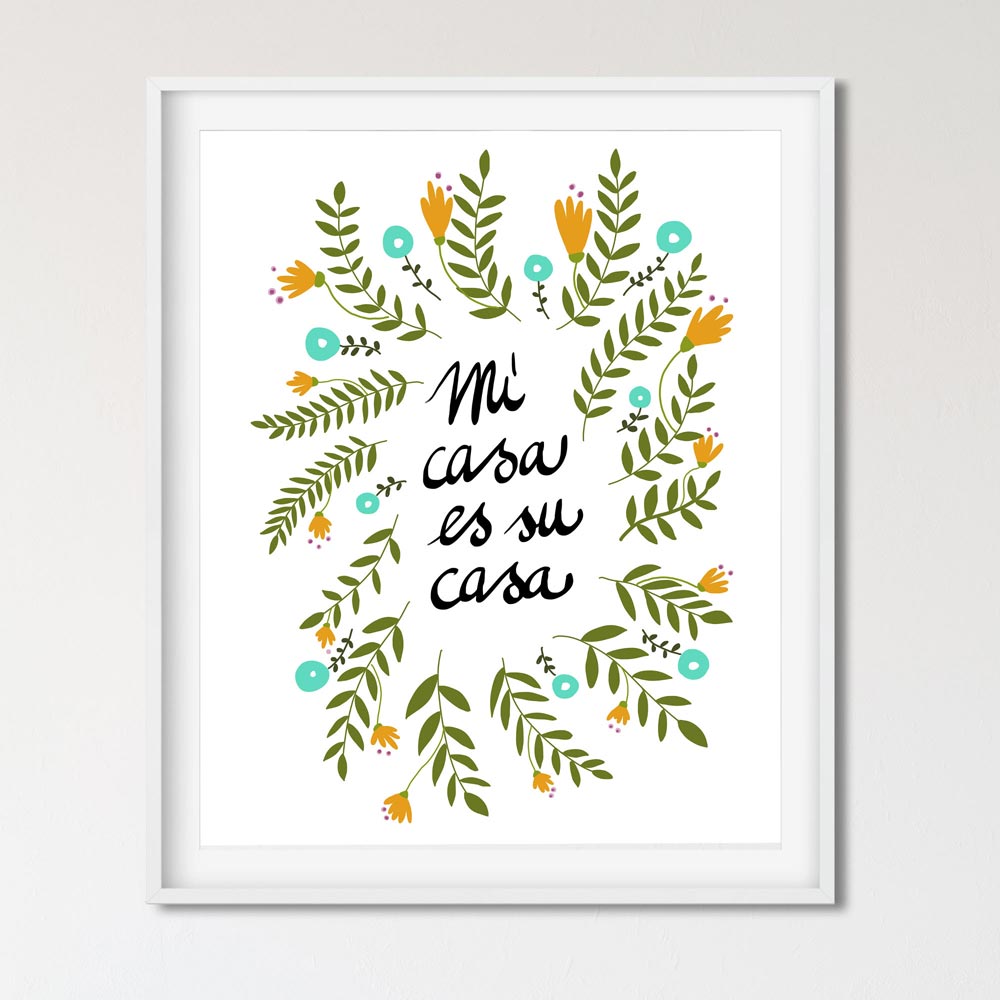 Mi casa es su casa quote wall art in frame