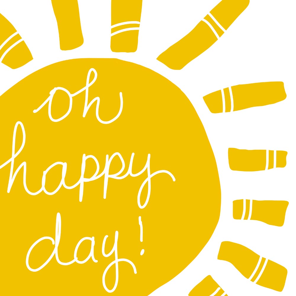 Oh happy day! art detail