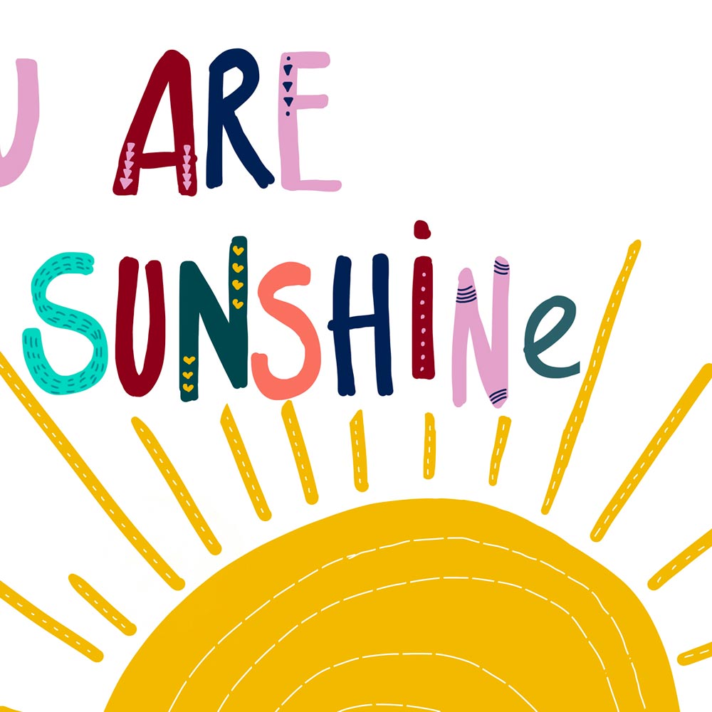 You are my sunshine nursery art detail