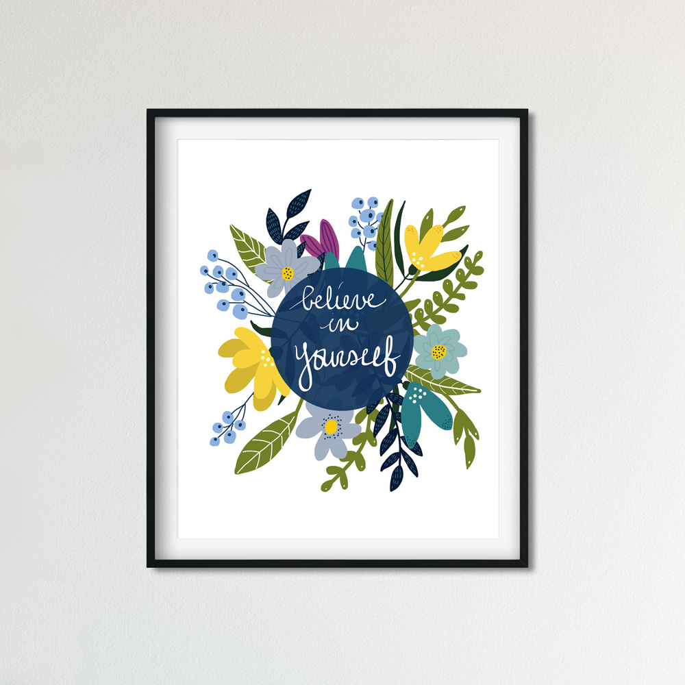 Believe in yourself wall art