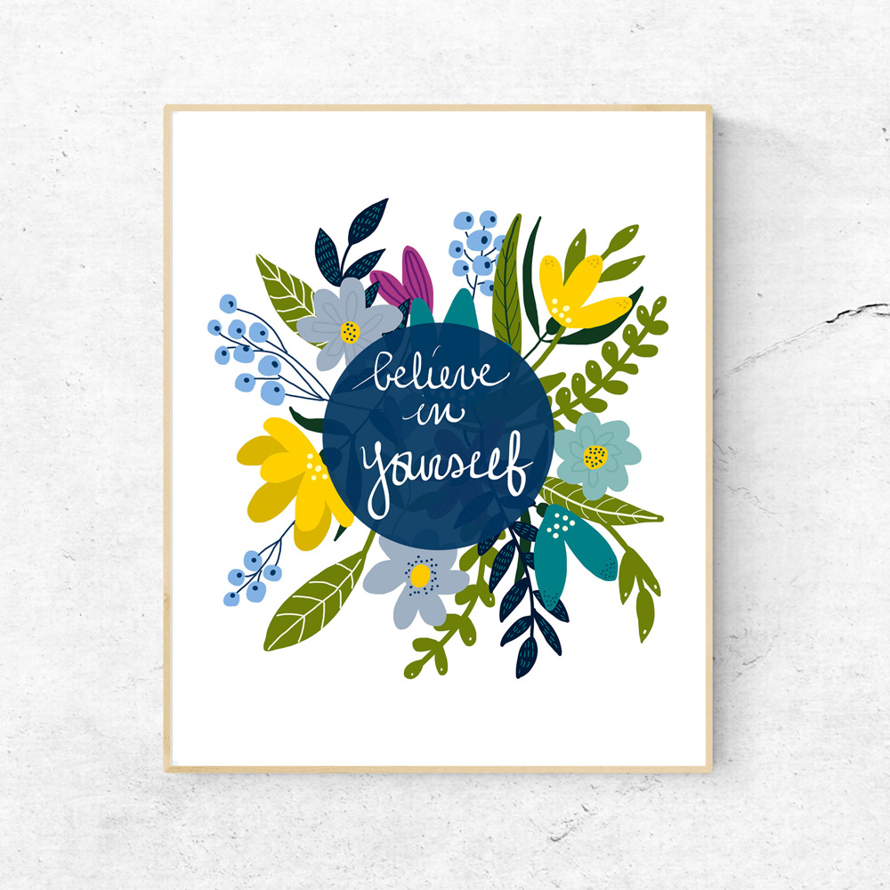 Believe in yourself quote wall decor