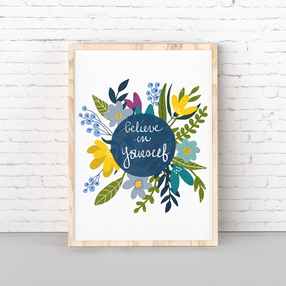 Believe in yourself quote wall art